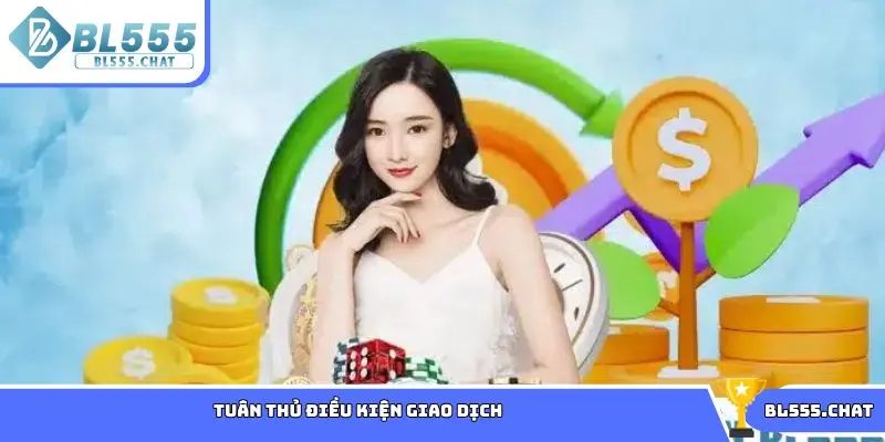 Tuân thủ điều kiện giao dịch